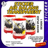 Sticker Air Balang Transparent Gam Kuat, Kalis Air &amp; Tahan Lasak Water Splash Design Boleh Custom Perkataan