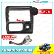 Perodua Kelisa 2001 - 2008 Casing Android Dashboard Audio Android Player Radio FM Casing Black