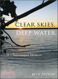 Clear Skies, Deep Water ― A Chautauqua Memoir
