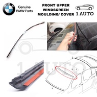 (GENUINE BMW PARTS) FRONT UPPER WINDSCREEN MOULDING BMW E90 E91 318i 320i 320d 323i 325i 330i