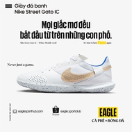 Nike Street Gato IC "White - Metallic Gold" Soccer Shoes - Premium Version For Street Warriors