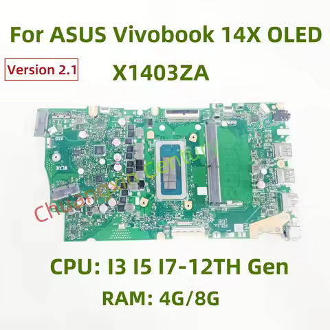 X1403ZA motherboard for Asus Vivobook 14X OLED Version 2.1 laptop CPU: I3 I5 I7-12TH RAM: 4G/8G 100%
