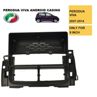 PERODUA VIVA ANDROID PLAYER 9 INCH