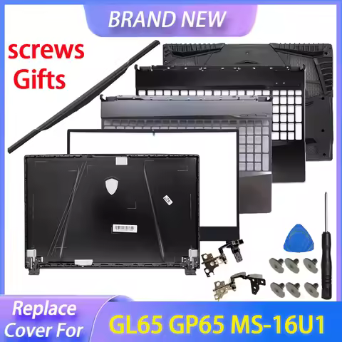 Repalce Cover For GL65 GP65 MS-16U1 16U5 16U7 LCD Sreen Back Cover Front Bezel Palmrest Upper Top Ca