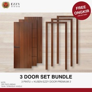 BUNDLE 3 EZZY DOOR PREMIUM 2 SET KUSEN - Pintu Kayu Engineering +Kusen