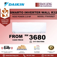 Daikin 2HP Wall R32 Smarto Premium Inverter (With Built-in Wifi Controller) FTKH50B/F