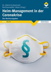 Heim-Management in der Coronakrise Dr. Ulbrich Kaminski Rechtsanwälte Notar