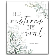 He Restores My Soul Wall Art Psalm 23:3