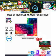 [ผ่อน 0% 10 ด.] DELL 27 INCH PLUS 4K MONITOR S2725QS (IPS 4K / 120Hz)/ประกัน 3 Years Onsite