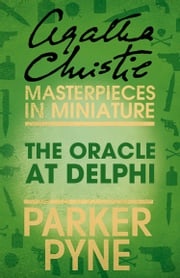 The Oracle at Delphi: An Agatha Christie Short Story Agatha Christie