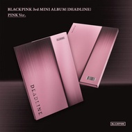 Blackpink Deadline (Pink Ver.)