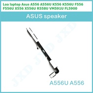 Loa Laptop Asus A556 A556U K556 K556U F556 F556U X556 X556U R558U VM591U FL5900