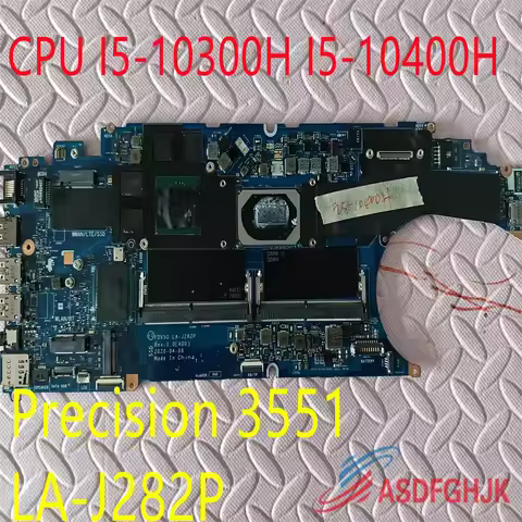 LA-J282P motherboard for DELL Precision 3551 laptops with I5-10300H, I5-10400H, I7-10750H, I7-10850H