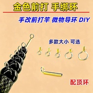 Golden Hand-Tie Guide Ring Threaded Ring Hand Rod Changed Front Rod Guide Ring Micro-Object Rod Guid
