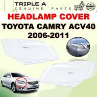 TOYOTA CAMRY ACV40 2006-2011 HEADLAMP COVER / HEADLIGHT COVER / HEADLAMP LENS / HEADLIGHT LENS