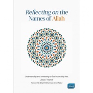 Refelcting On The Names Of Allah by Jinan Yousef