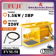 FUJI 2HP Vibrator Motor (Single Phase) FVM-50 - 1 Month Warranty ( FUJI VIBRATOR MOTOR SINGLE PHASE VIBRATOR MOTOR