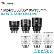 7Artisans INFINTE Series Full Frame Cine Lens for PL / EF Mount 16/24/35/50/85/105/135mm T2.1 T2.4 T