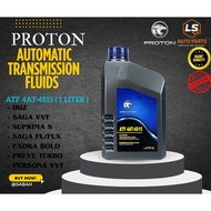 PROTON AUTOMATIC TRANMISSION FLUIDS ATF 4AT-4S15  (1 LITER )【100% ORIGINAL】