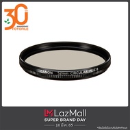 Canon ฟิวล์เตอร์ Canon Circular Polarizing Filter PL-C B 52mm 58mm 67mm by FOTOFILE