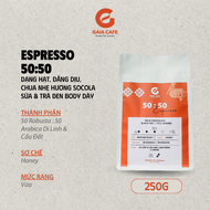 (250GR) Cà phê hạt ESPRESSO 50:50 Gaia Cafe | Cafe Robusta & Arabica | Chua nhẹ đắng dịu