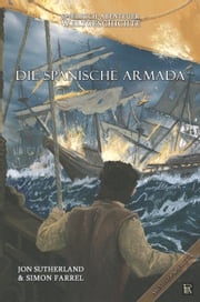 Spielbuch-Abenteuer Weltgeschichte 02 - Die spanische Armada Jon Sutherland