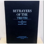Berayers Of The Truth by William Broad and Nicholas Wade
