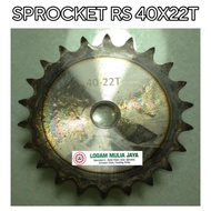 ROLLER CHAIN SPROCKET RS 40 SINGLE GEAR 22T SPROCKET RS 40X22T GEAR GIR RS 40X22T RS 40X22 T