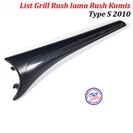 List Grill Rush lama Rush Kumis Type S tahun 2010