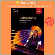 Teaching Notes on Piano Exam Pieces 2023 & 2024, ABRSM Grades In-8 by ABRSM (UK edition, paperback)