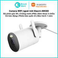 Camera WIFI Ngoài Trời Xiaomi AW300 | Hình ảnh 2K siêu nét | kháng nước IP66 | Bảo hành 1 năm | Bản