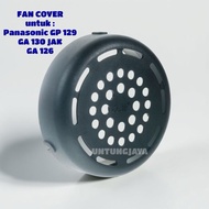 PANASONIC GP 129 GA 126 JAK GA 130 JAK PANASONIC GP129 GA126 GA130JAK FAN COVER/
