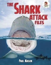 The Shark Attack Files Paul Mason