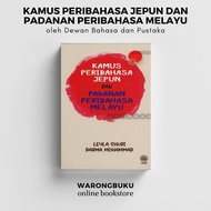 DBP - Kamus Peribahasa Jepun Dan Padanan Peribahasa Melayu (2022) | kamus peribahasa