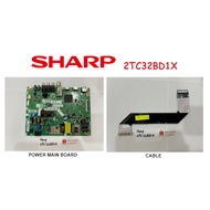 SHARP LED TV 2TC32BD1X 2TC 32BD1X 2T-C32BD1X Power Main Board QPWBNH153WJN2 Cable