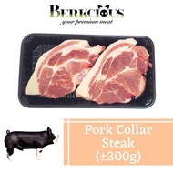 Berkcious Free Range Black Pork - Collar Steak 中嘴/颈肉 (±300g)