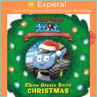 Elbow Grease Saves Christmas by John Cena (US edition, paperback)