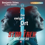 Star Trek: Discovery - Der ewige Ort Benjamin Stöwe