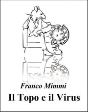 Il Topo e il Virus Franco Mimmi