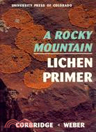13012.A Rocky Mountain Lichen Primer