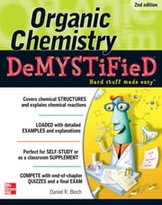Organic Chemistry Demystified 2/E Daniel Bloch