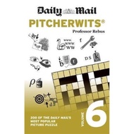 Daily Mail Pitcherwits Volume 6 : 200 of the Daily Mail's most popular picture puz by Daily Mail (UK