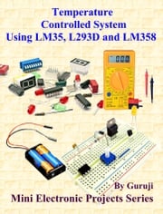 Temperature Controlled System Using LM35, L293D, and LM358 GURUJI