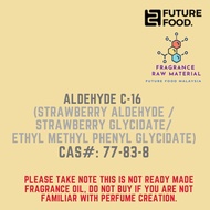 Aldehyde C-16 (Strawberry Aldehyde)| Strawberry Glycidate | Ethyl Methyl Phenyl Glycidate | Future F