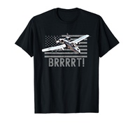 Funny A10 Thunderbolt Warthog BRRRRRT T-Shirt