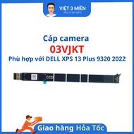 Dell DELL XPS 13 Plus 9320 2022 laptop camera cable - 03VJKT - Disassemble the device -