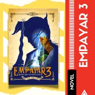 Empayar 3 | Teme Abdullah | Novel Remaja | Thriller | Aksi | Novel Misteri | Hikayat | Novel Islamik