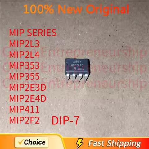 5 PCS/LOT DIP-7 MIP SERIES MIP2L3 MIP2L4 MIP353 MIP355 MIP2E3D MIP2E4D MIP411 MIP2F2 100% Quality Or