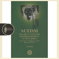 [Pelita Dhihin] Sufism and the 19th Century Reform Movement in West Africa | Omar Jah | CASIS