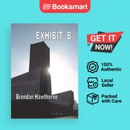 Exhibit B - Paperback - English - 9781904552383